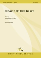 Digging On Her Grave SSA choral sheet music cover